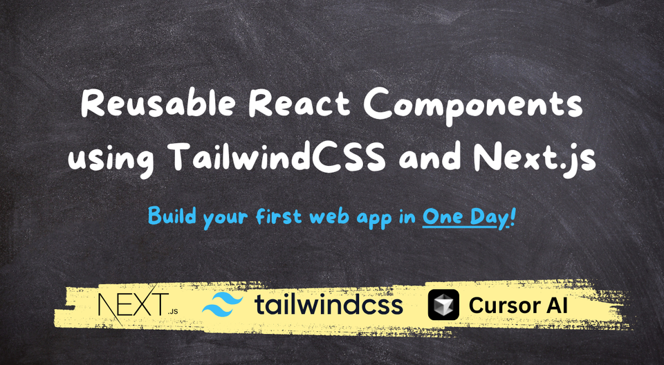 Create Reusable React Components / Next.js Website with Tailwindcss and Cursor AI